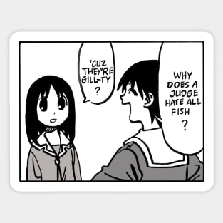 Mudwizard draws why judge hates fish riddle panel aka osaka best girl / azumanga daioh Sticker